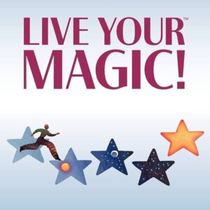 Inspiration to Live Your MAGIC!: 75 Inspiring Biographies