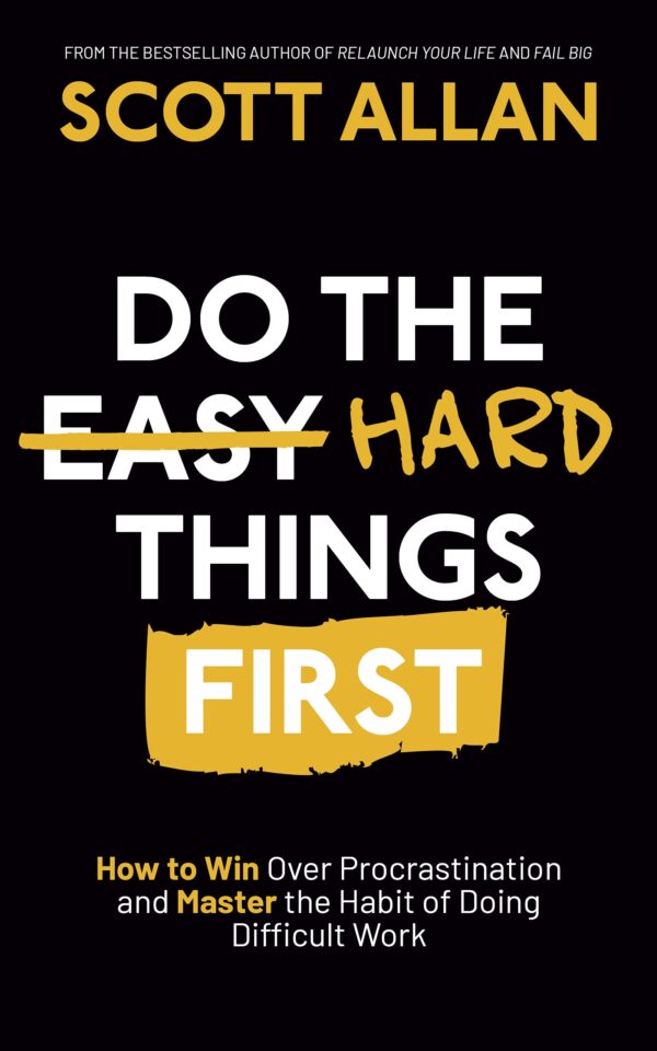 Do The Easy Hard Things