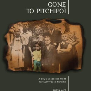 Gone to Pitchipoi: A Boy's Desperate Fight for Survival in Wartime (Jews of Poland)
