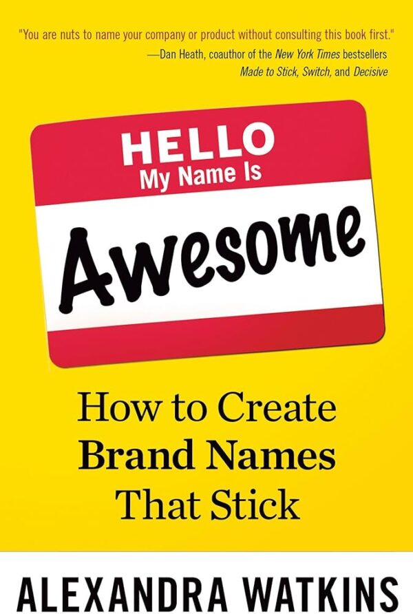 Hello, My Name Is Awesome