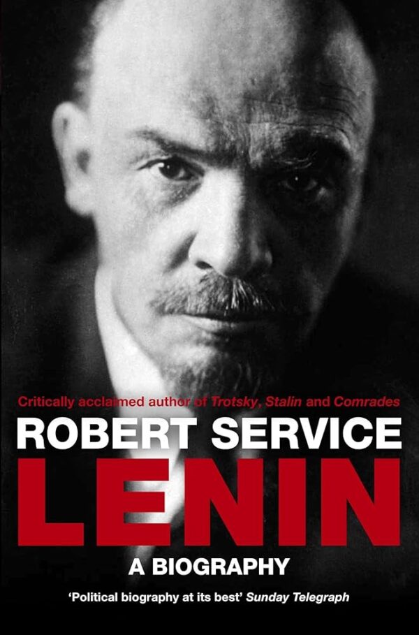 Lenin: A Biography by Robert Service (2000-11-05)