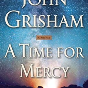 A Time for Mercy (Jake Brigance, #3)