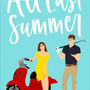 All Last Summer (Love on Summer Break, #1)