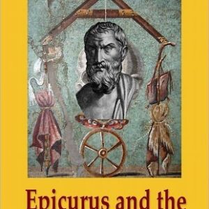 Ante Oculos - Epicurus and the Evidence-Based Life