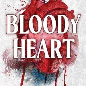Bloody Heart (Brutal Birthright, #4)