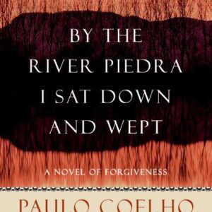 By the River Piedra I Sat Down and Wept