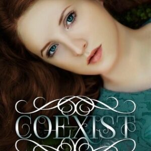 Coexist (Keegan's Chronicles, #1)