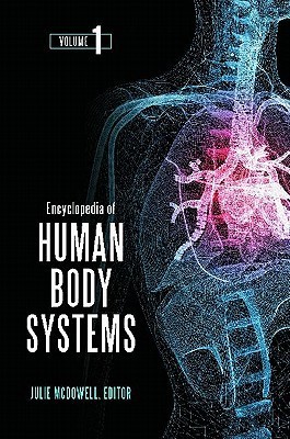 Encyclopedia of Human Body Systems 2 volume set