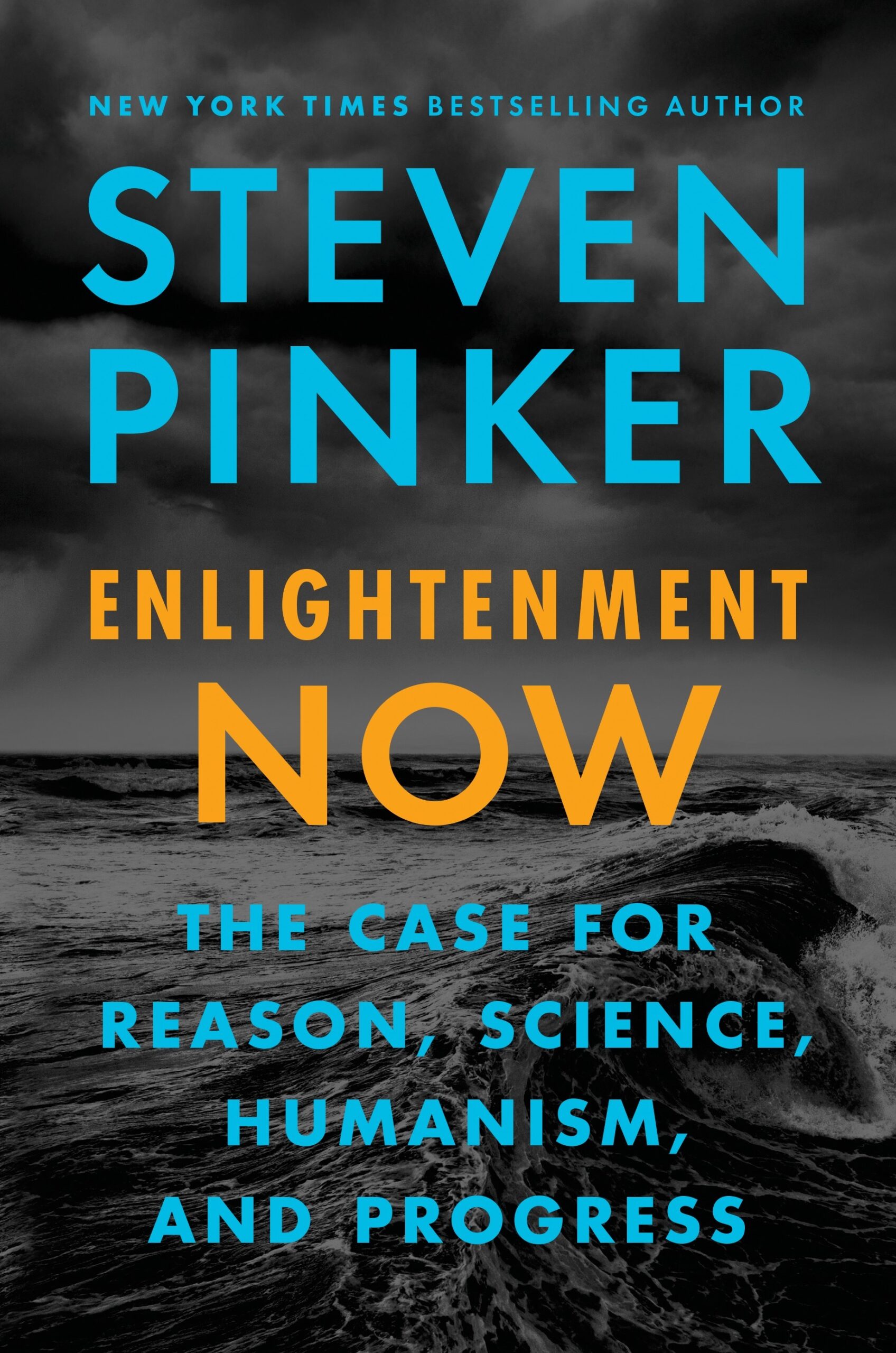 Enlightenment Now: The Case for Reason, Science, Humanism, and Progress