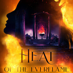 Heat of the Everflame (Kindred's Curse, #3)