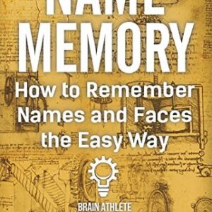 How to Remember Names and Faces the Easy Way