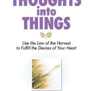 How to Turn Thoughts Into Things