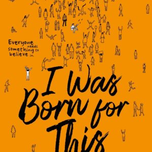 I Was Born for This (I Was Born for This, #1)