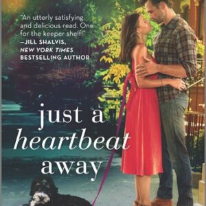 Just a Heartbeat Away (Forever Yours, #1)