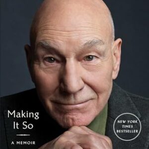 Making It So: A Memoir