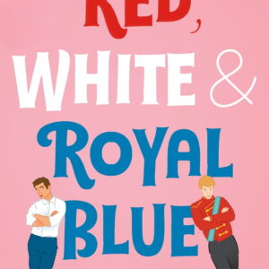Red, White & Royal Blue