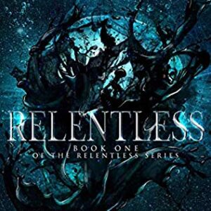 Relentless (Relentless, #1)
