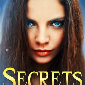 Secrets (Return of the Guardian Trilogy, #1)