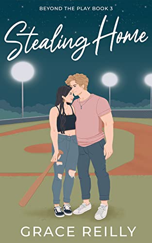 Stealing Home (Beyond the Play, #3)
