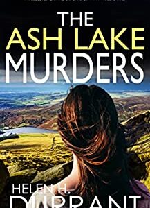 The Ash Lake Murders (Detective Alice Rossi #1)