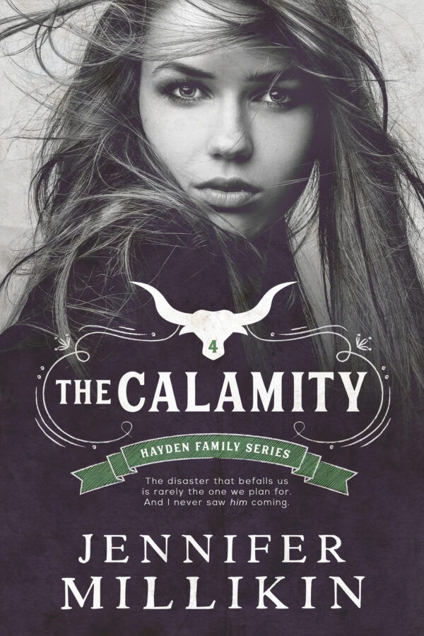 The Calamity (Hayden Family, #4)
