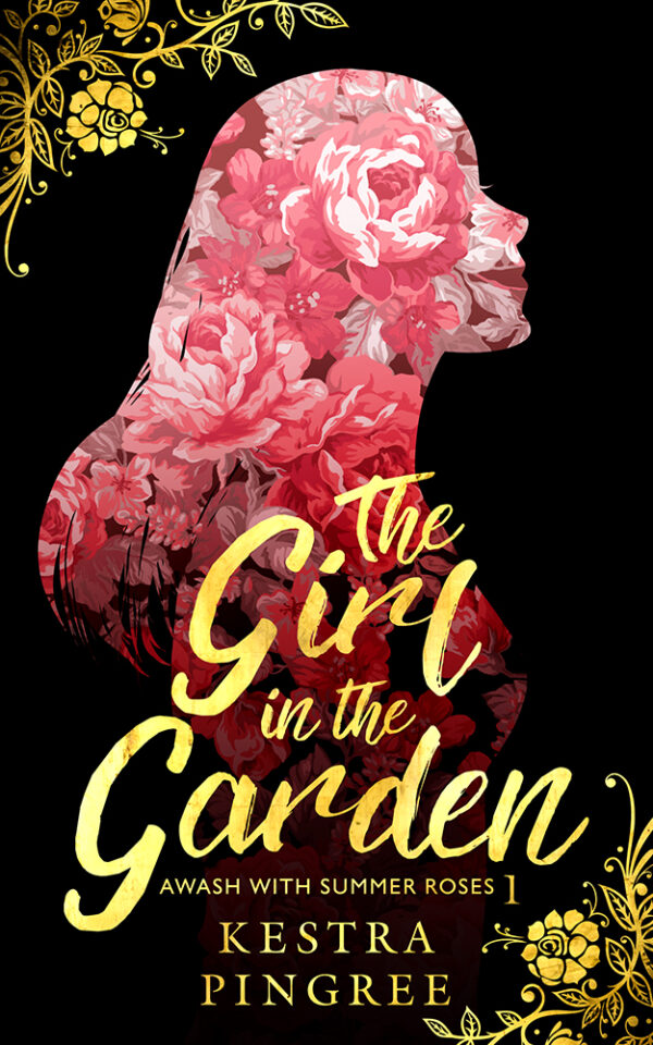 The Girl in the Garden (Awash with Summer Roses, #1)