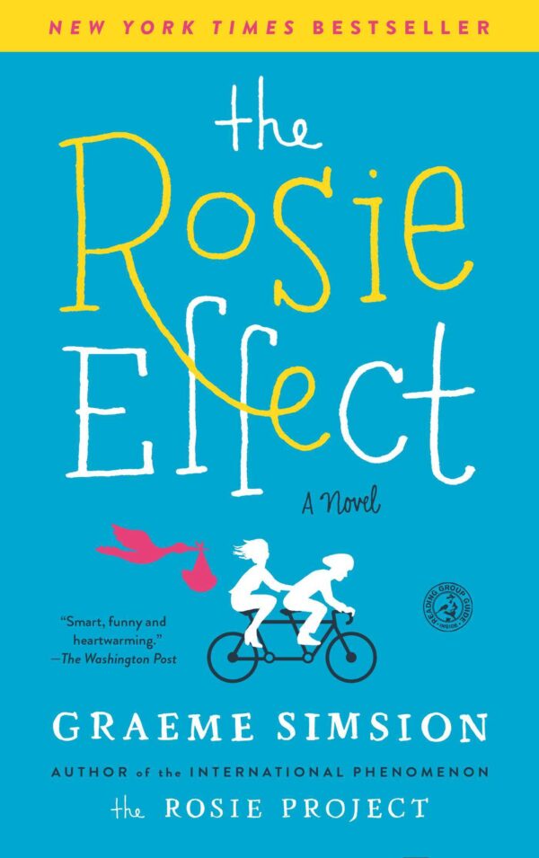 The Rosie Effect (Don Tillman, #2)