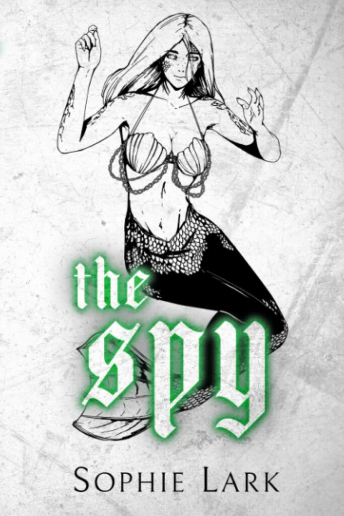 The Spy (Kingmakers, #4)