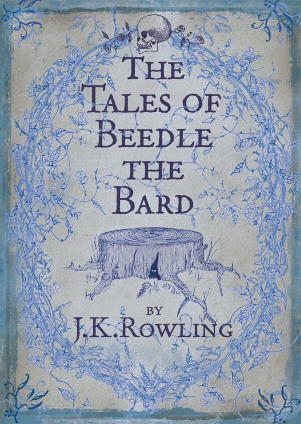 The Tales of Beedle the Bard (Hogwarts Library, #3)