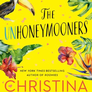 The Unhoneymooners (Unhoneymooners, #1)