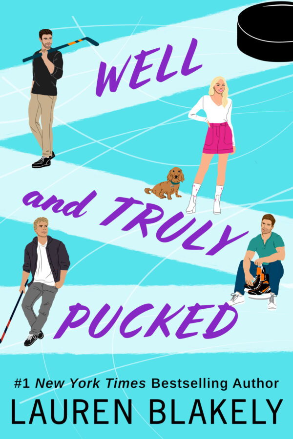 Well and Truly Pucked (My Hockey Romance, #4)