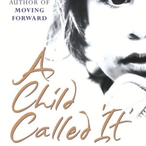 Dave Pelzer #1 A Child Called It